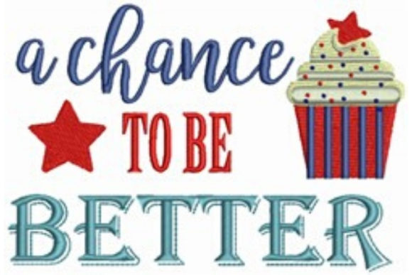 A Chance to Be Better